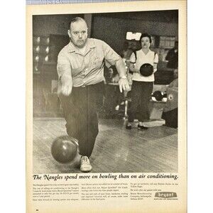 Bryant Quietline Air Conditioning "Nangles spend more on Bowling" Print Ad 1966